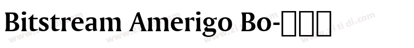 Bitstream Amerigo Bo字体转换